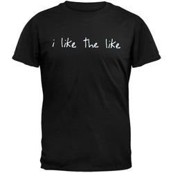 Like The Like - I Like T-Shirt