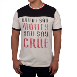 Motley Crue - When I Say Premium T-Shirt